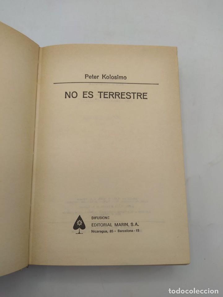 Libros de segunda mano: NO ES TERRESTRE. PETER KOLOSIMO. ED. MARIN. 1975. - Foto 2