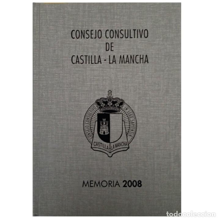 Libros de segunda mano: CONSEJO CONSULTIVO DE CASTILLA-LA MANCHA. MEMORIA 2008