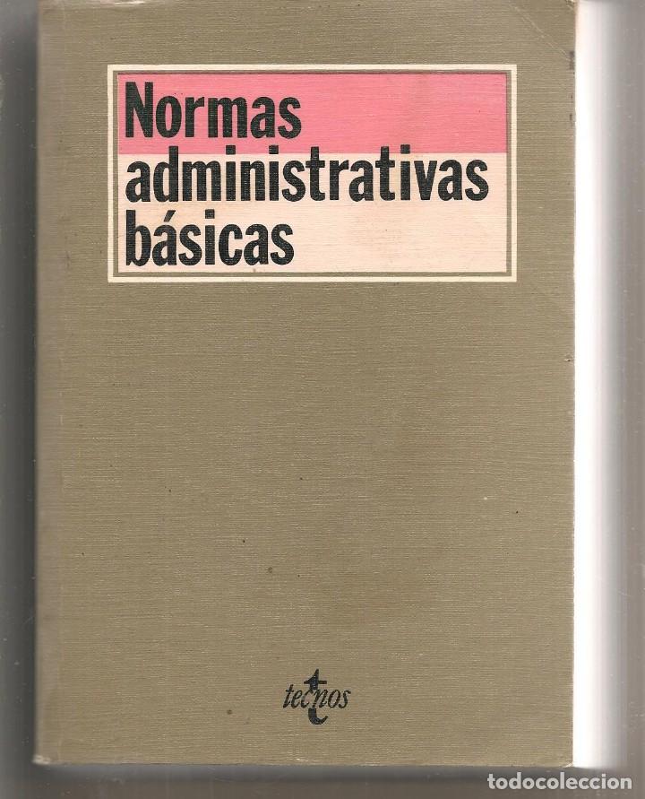 Libros de segunda mano: NORMAS ADMINISTRATIVAS B&Aacute;SICAS. 7&ordf; EDICI&Oacute;N 1995. TECNOS.(*) - Foto 1
