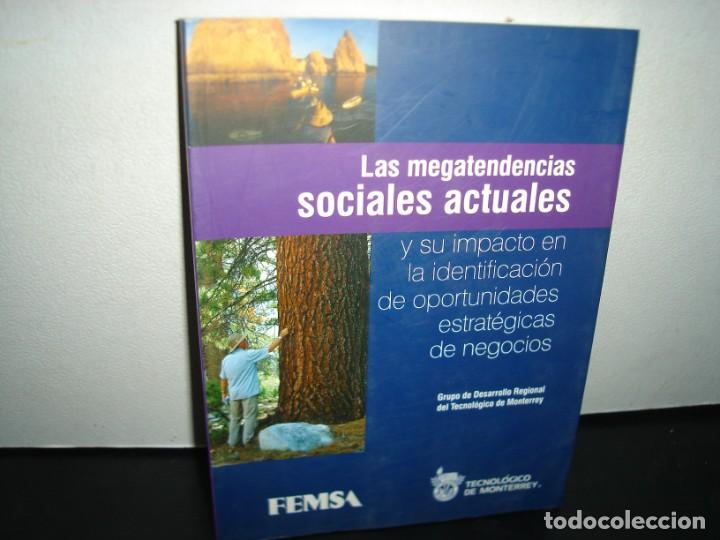 Libri di seconda mano: 1- MEGATENDENCIAS Y SU IMPACTO EN LA IDENTIFICACI&Oacute;N DE OPORTUNIDADES ESTRAT&Eacute;GICAS DE NEGOCIOS