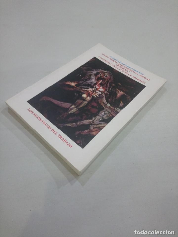 Libros de segunda mano: Joaqu&iacute;n S&aacute;nchez - Los monstruos del trabajo - Foto 2