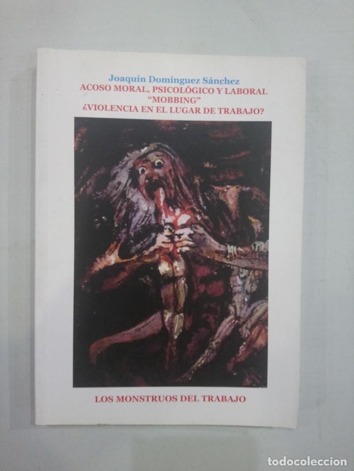 Libros de segunda mano: Joaqu&iacute;n S&aacute;nchez - Los monstruos del trabajo - Foto 1