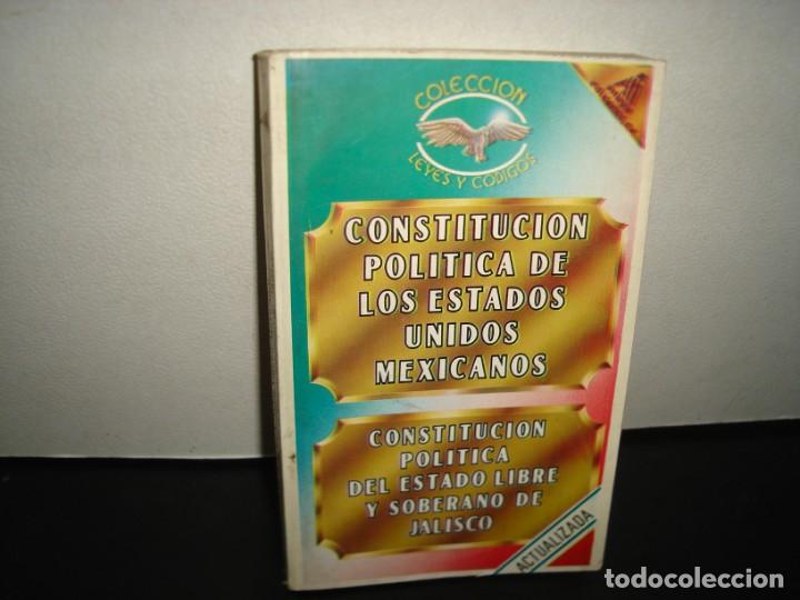 Gebrauchte B&uuml;cher: 40- CONSTITUCI&Oacute;N POL&Iacute;TICA ESTADOS UNIDOS MEXICANOS. CONSTITUCI&Oacute;N POL&Iacute;TICA DE JALISCO