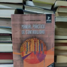 Libros de segunda mano: MANUAL PRÁCTICA DE CONTABILIDAD LUIS CARRASCÓN GARRIDO