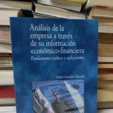 Libros de segunda mano: ANÁLISIS DE LA EMPRESA A TRAVÉS DE SU INFORMACIÓN ECONÓMICO-FINANCIERA JULIÁN GONZÁLEZ PASCUAL