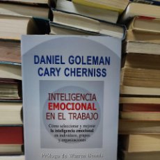 Libri di seconda mano: INTELIGENCIA EMOCIONAL EN EL TRABAJO DANIEL GOLEMAN CARY CHERNISS