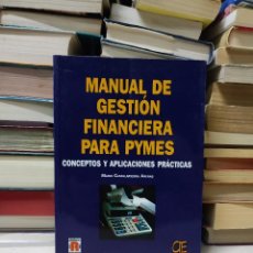 Libros de segunda mano: MANUAL DE GESTIÓN FINANCIERA PARA PYMES MARIO CANTALAPIEDRA ARENAS
