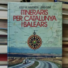 Libros de segunda mano: ITINERARIS PER CATALUNYA BALEARS
