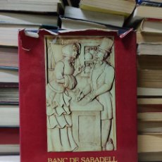 Libros de segunda mano: BANC DE SABADELL CENT ANYS HISTORIA