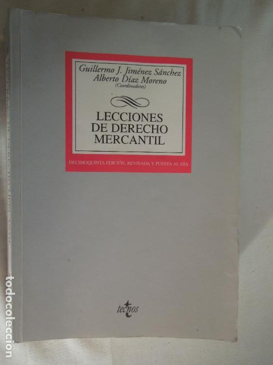 Gebrauchte B&uuml;cher: LECCIONES DE DERECHO MERCANTIL-G. J. JIM&Eacute;NEZ S&Aacute;NCHEZ/A. D&Iacute;AZ MORENO-TECNOS 2012.