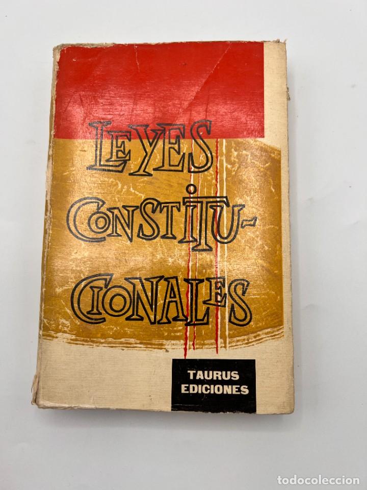 Libros de segunda mano: LEYES CONSTITUCIONALES 1. TAURUS EDICIONES. MADRID, 1959. PAGS: 526