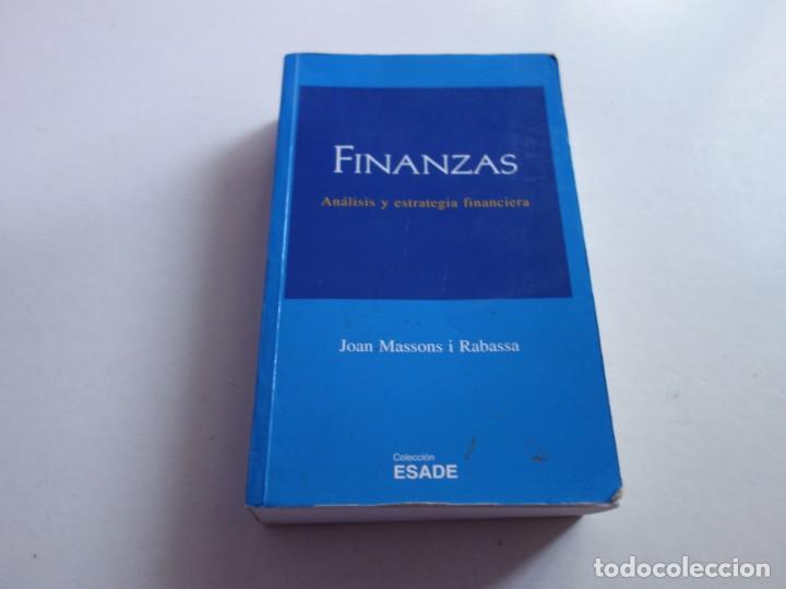 Libros de segunda mano: FINANZAS. AN&Aacute;LISIS Y ESTRATEGIA FINANCIERA. JOAN MASSONS I RABASSA. COLECCI&Oacute;N ESADE.