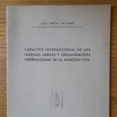 Libros de segunda mano: DERECHO AÉREO. CARÁCTER INTERNACIONAL DE LAS NORMAS AÉREAS. LUIS TAPIA, INT. FCO. VITORIA, 1948. Lote 363510565