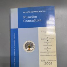 Libros de segunda mano: REVISTA ESPAÑOLA DE LA FUNCIÓN CONSULTIVA. 2 JULIO-DICIEMBRE. 2004. PAGS: 616. Lote 363612850