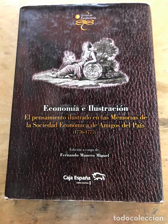 Gebrauchte B&uuml;cher: ECONOM&Iacute;A E ILUSTRACI&Oacute;N. EL PENSAMIENTO ILUSTRADO EN LAS MEMORIAS... (EDICI&Oacute;N FACS&Iacute;MIL).