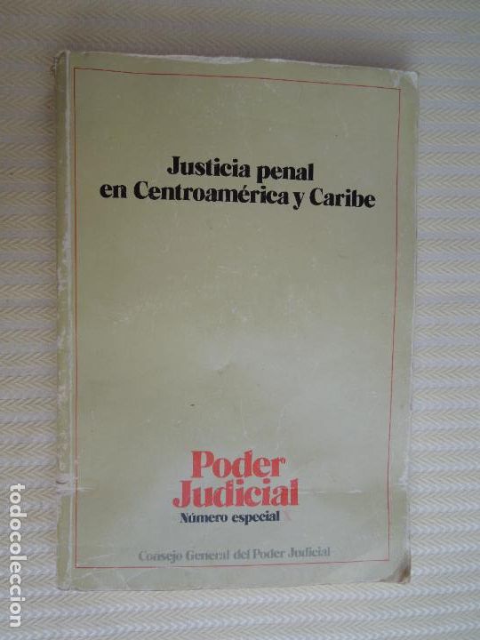 Gebrauchte B&uuml;cher: JUSTICIA PENAL EN CENTROAM&Eacute;RICA Y CARIBE - PODER JUDICIAL N&ordm; ESPECIAL -CGPJ. 1986.
