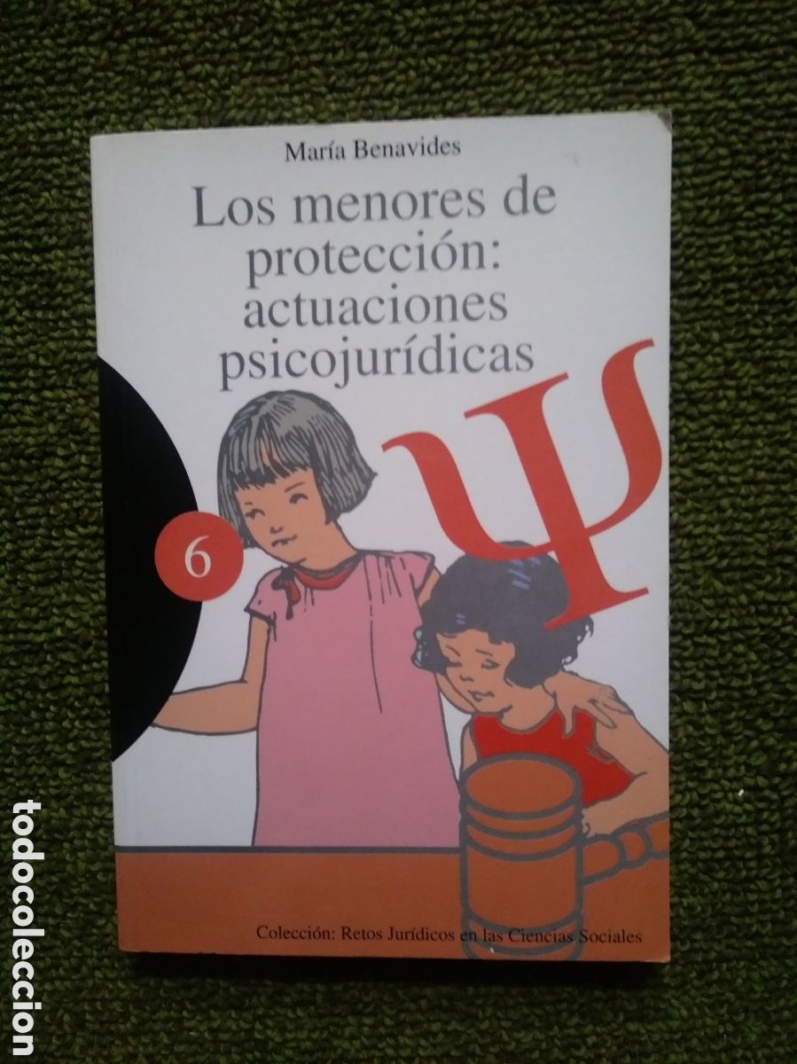 Libri di seconda mano: LOS MENORES DE PROTECCI&Oacute;N: ACTUACIONES PSICOJUR&Iacute;DICAS - BENAVIDES, Mar&iacute;a