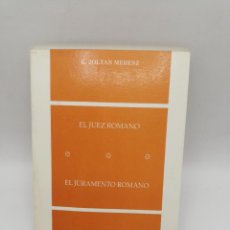 Libros de segunda mano: EL JUEZ ROMANO. EL JURAMENTO ROMANO. K. ZOLTASN MEHESZ. 1997. PAG : 134.