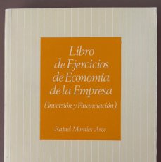 Libros de segunda mano: LIBRO DE EJERCICIOS DE ECONOMIA DE LA EMPRESA. RAFAEL MOLARES-ARCE. Lote 365914656