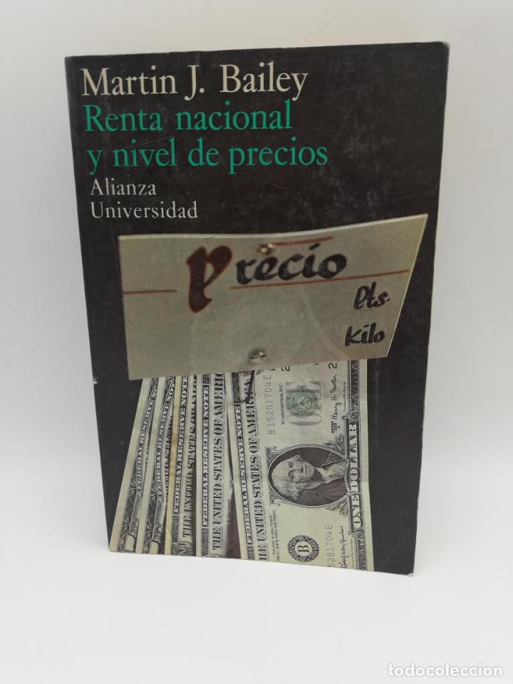 Second hand books: RENTA NACIONAL Y NIVEL DE PRECIOS. CURSO DE TEORIA MACROECONOMICA. 1971. PAGS: 348.