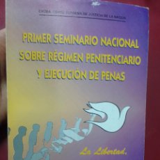 Libros de segunda mano: VV.AA.: PRIMER SEMINARIO BACIONAL SOBRE RÉGIMEN PENITENCIARIO Y EJECUCIÓN DE PENAS. BOLIVIA. Lote 366113491
