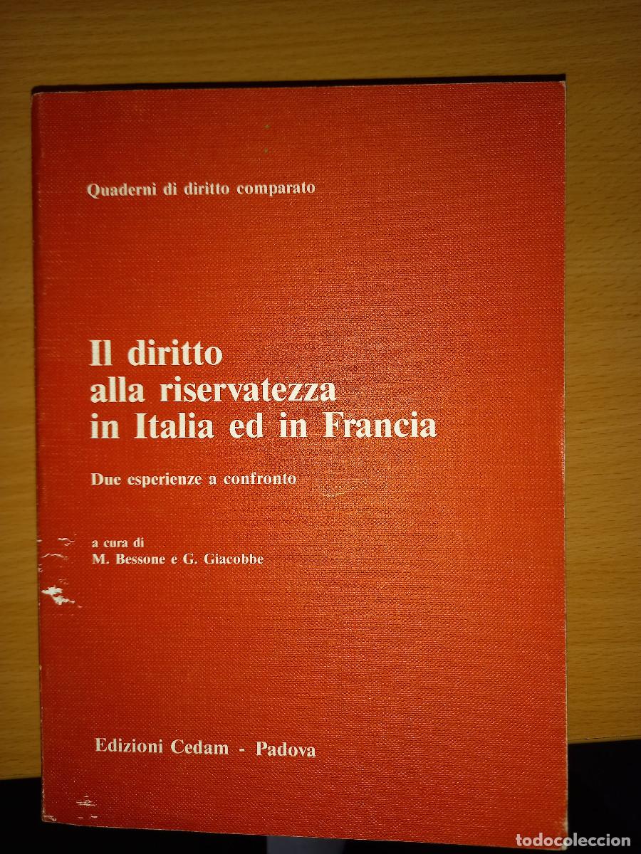 Second hand books: BESSONE, IL DIRITTO ALLA RISERVATEZZA IN ITALIA ED IN FRANCIA