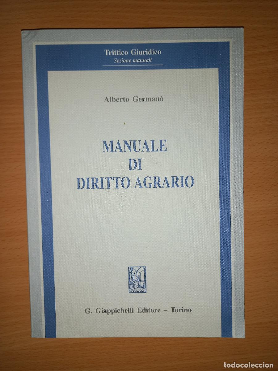 Second hand books: GERMAN&Ograve;, MANUALE DI DIRITTO AGRARIO
