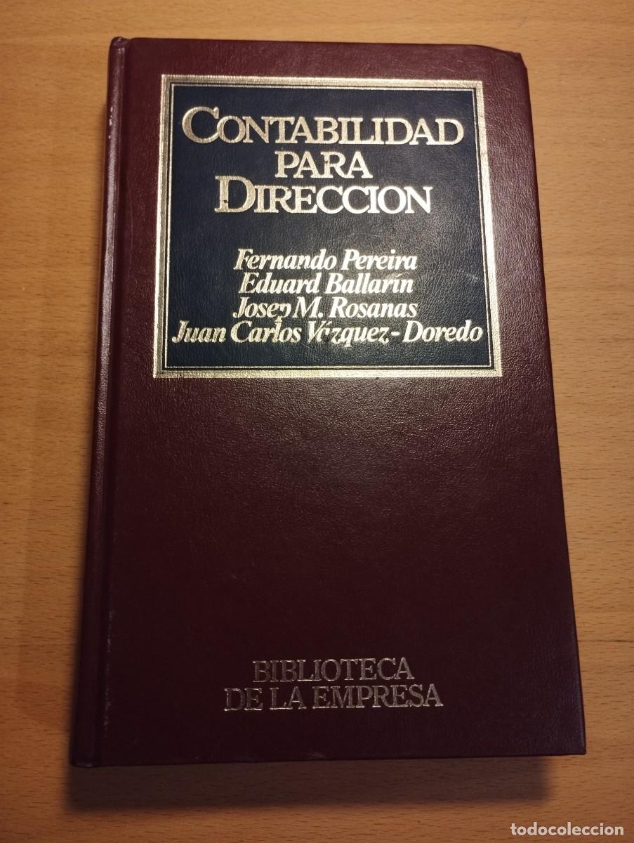 Gebrauchte B&uuml;cher: CONTABILIDAD PARA DIRECCI&Oacute;N (PEREIRA / BALLAR&Iacute;N / ROSANAS / V&Aacute;ZQUEZ-DOREDO)