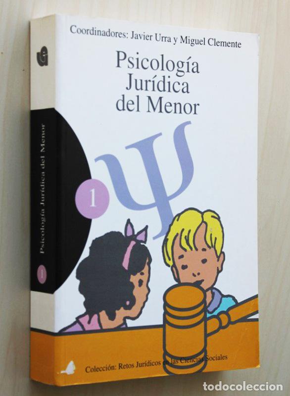 Libri di seconda mano: PSICOLOG&Iacute;A JUR&Iacute;DICA DEL MENOR - URRA, Javier y CLEMENTE, Miguel (coords.)