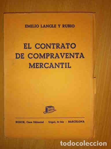 Libros de segunda mano: LANGLE Y RUBIO, EL CONTRATO DE COMPRAVENTA MERCANTIL - Foto 1