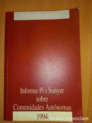 Gebrauchte B&uuml;cher: INFORME PI I SUNYER SOBRE CC AA. 1994