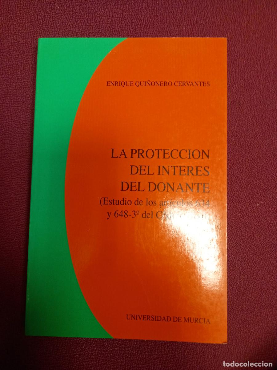 Libros de segunda mano: QUI&Ntilde;ONERO CERVANTES, LA PROTECCION DEL INTERES DEL DONANTE