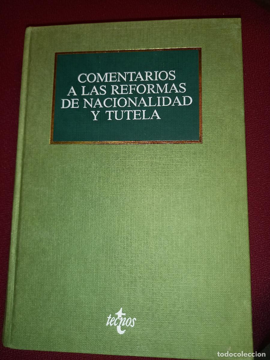 Gebrauchte B&uuml;cher: AA.VV COMENTARIOS A LAS REFORMAS DE NACIONALIDAD Y TUTELA