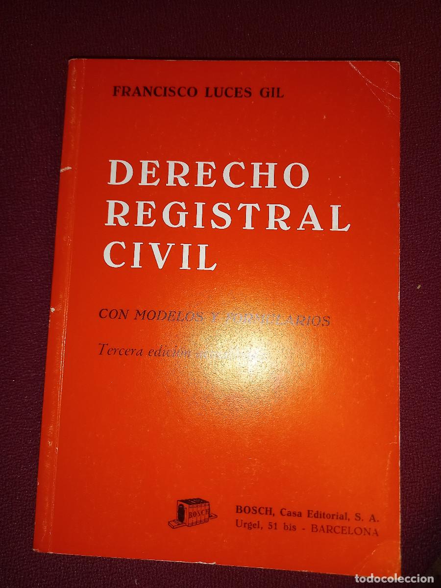 Libri di seconda mano: LUCES GIL, DERECHO REGISTRAL CIVIL, 3&ordm; ED.