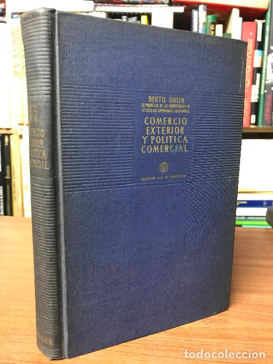 Libri di seconda mano: Comercio exterior y pol&iacute;tica comercial. Bertil Ohlin.