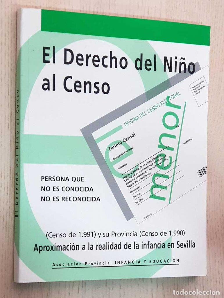 Gebrauchte B&uuml;cher: EL DERECHO DEL NI&Ntilde;O AL CENSO (Persona que no es conocida no es reconocida). Aproximaci&oacute;n a la realid