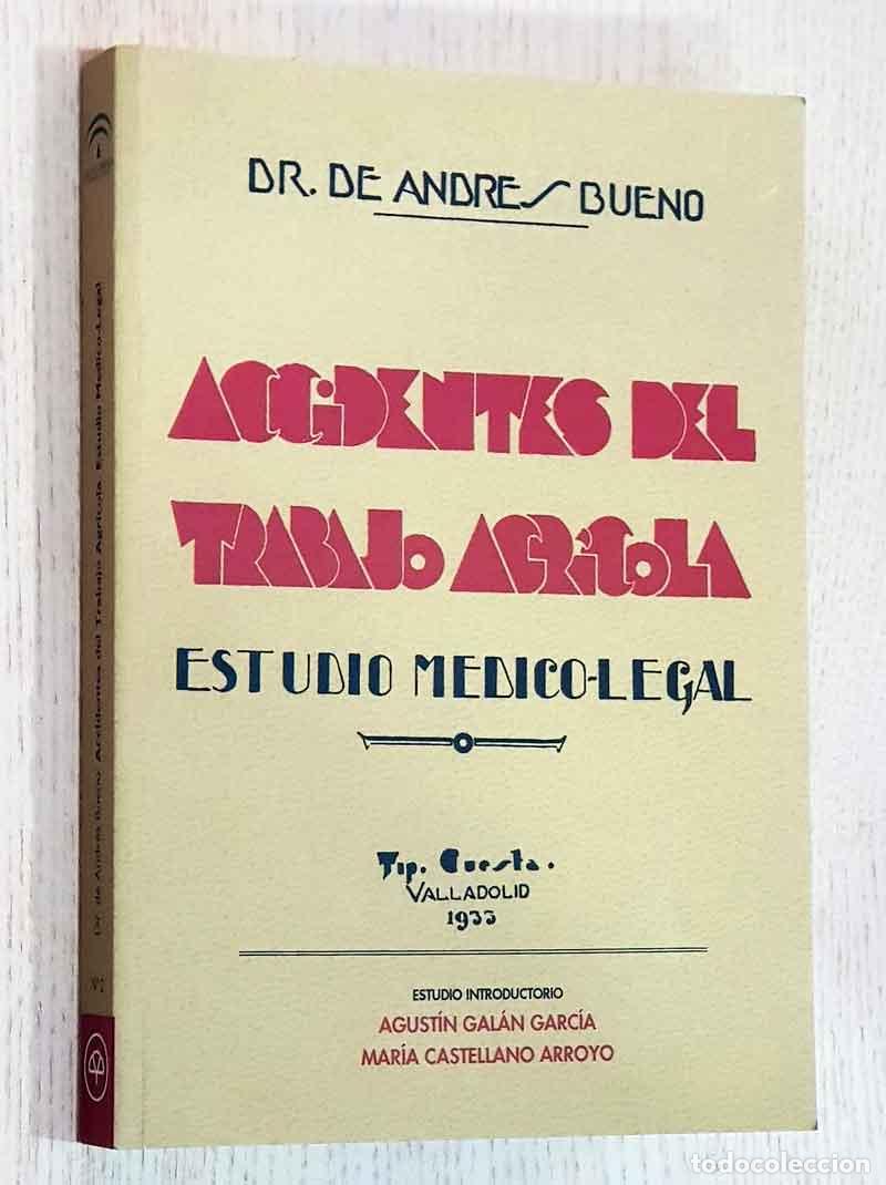 Gebrauchte B&uuml;cher: ACCIDENTES DEL TRABAJO AGR&Iacute;COLA. Estudio m&eacute;dico-legal - DE ANDR&Eacute;S BUENO, Vicente (autor) / GAL&Aacute;N GAR