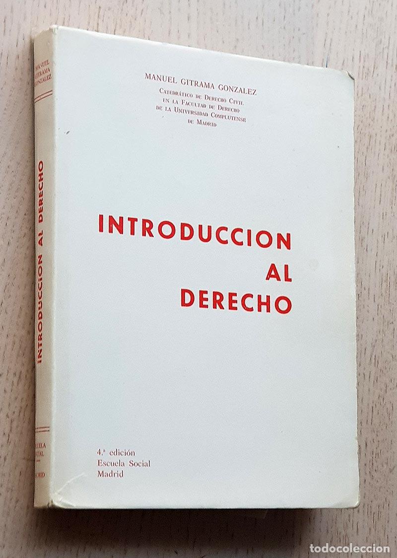 Libros de segunda mano: INTRODUCCI&Oacute;N AL DERECHO - GITRAMA GONZ&Aacute;LEZ, Manuel - Foto 1
