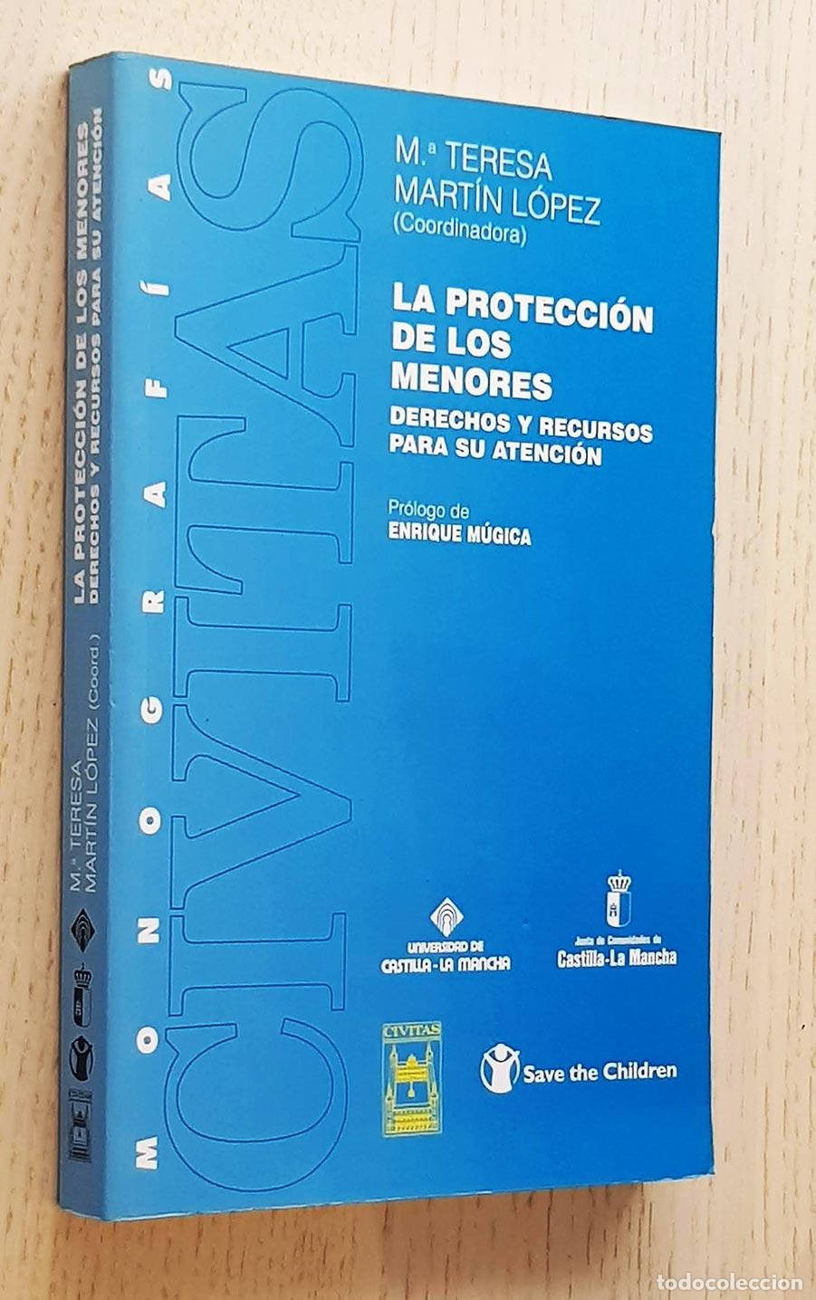 Gebrauchte B&uuml;cher: LA PROTECCION DE LOS MENORES. Derechos y Recursos para su Atenci&oacute;n. - MART&Iacute;N L&Oacute;PEZ, M&ordf; Teressa