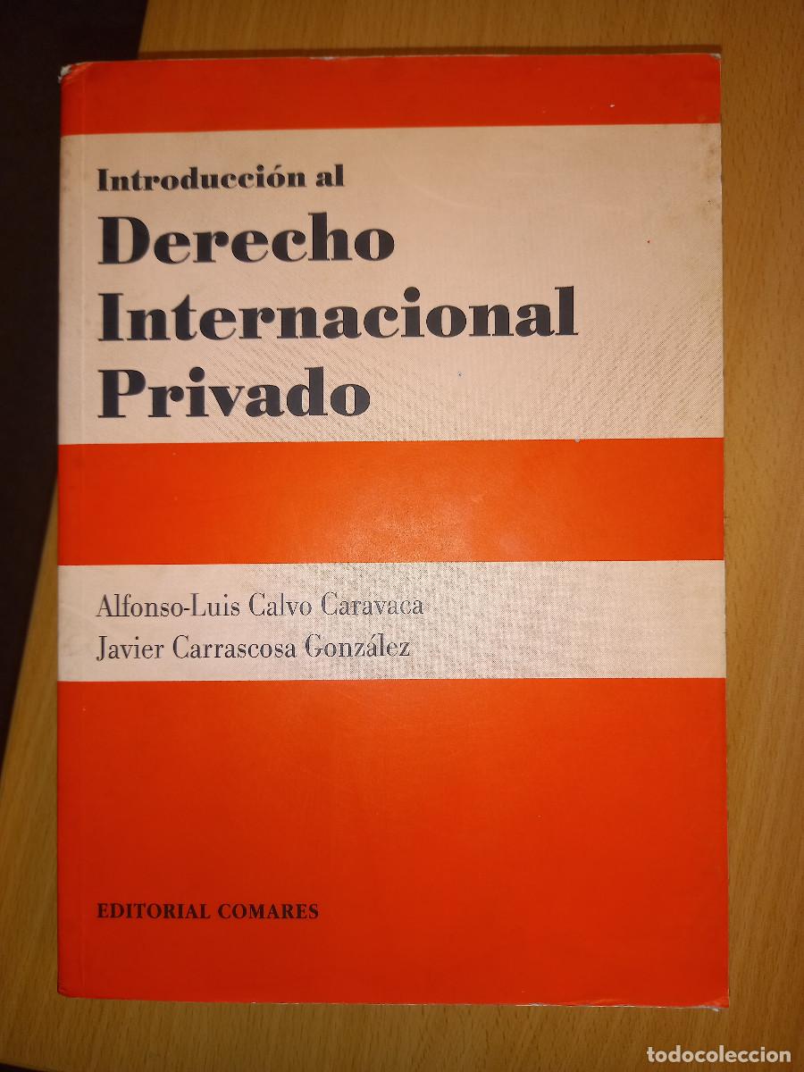 Gebrauchte B&uuml;cher: CALVO CARAVACA/CARRASCOSA, INTRODUCCION AL DERECHO INTERNACIONAL PRIVADO