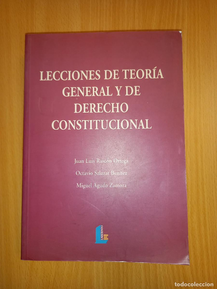 Libros de segunda mano: RASCON ORTEGA, LECCIONES DE TEORIA GENERAL Y DE DERECHO CONSTITUCIONAL