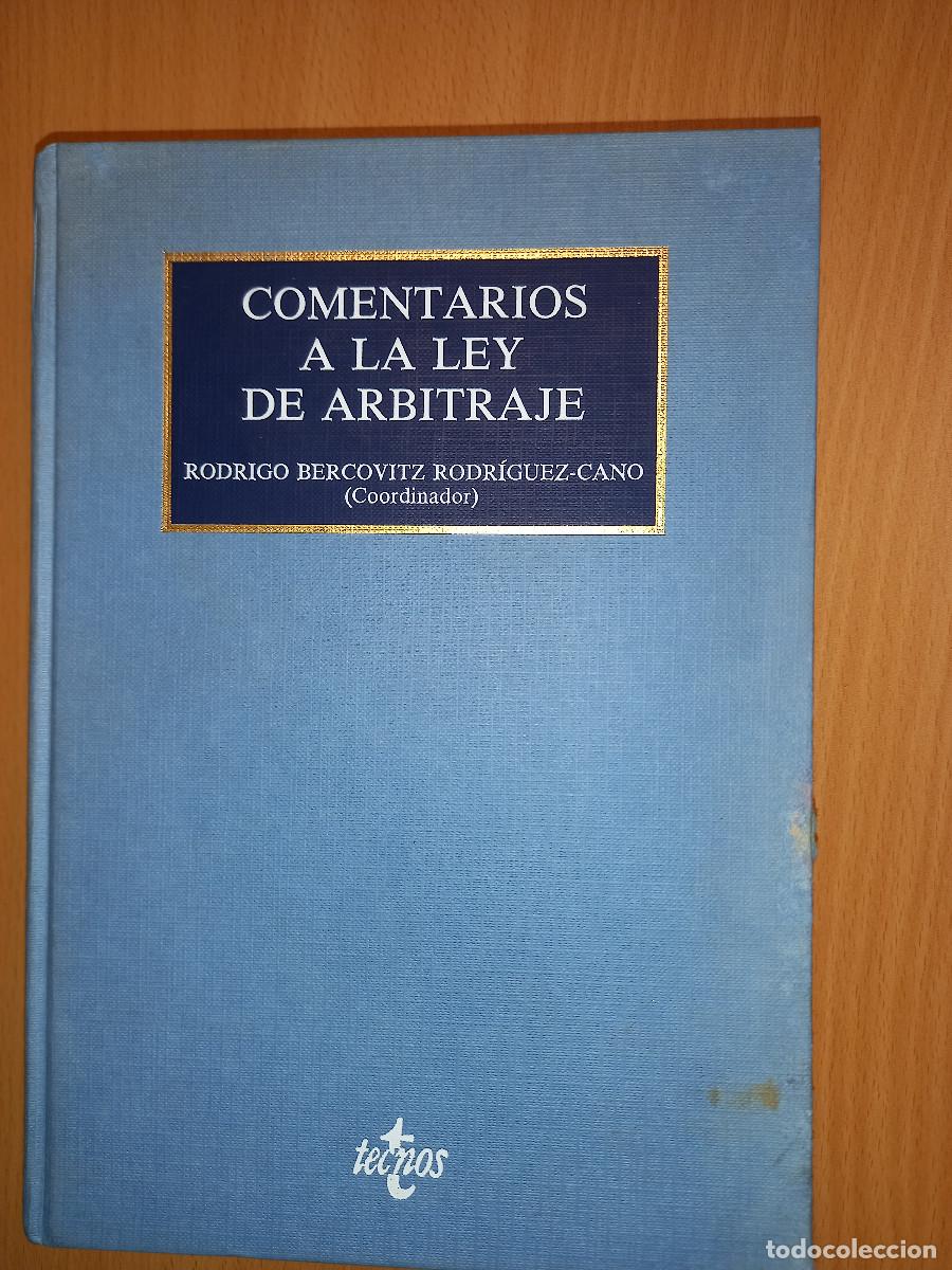 Libros de segunda mano: BERCOVITZ Y RODR&Iacute;GUEZ-CANO, COMENTARIOS A LA LEY DE ARBITRAJE - Foto 1