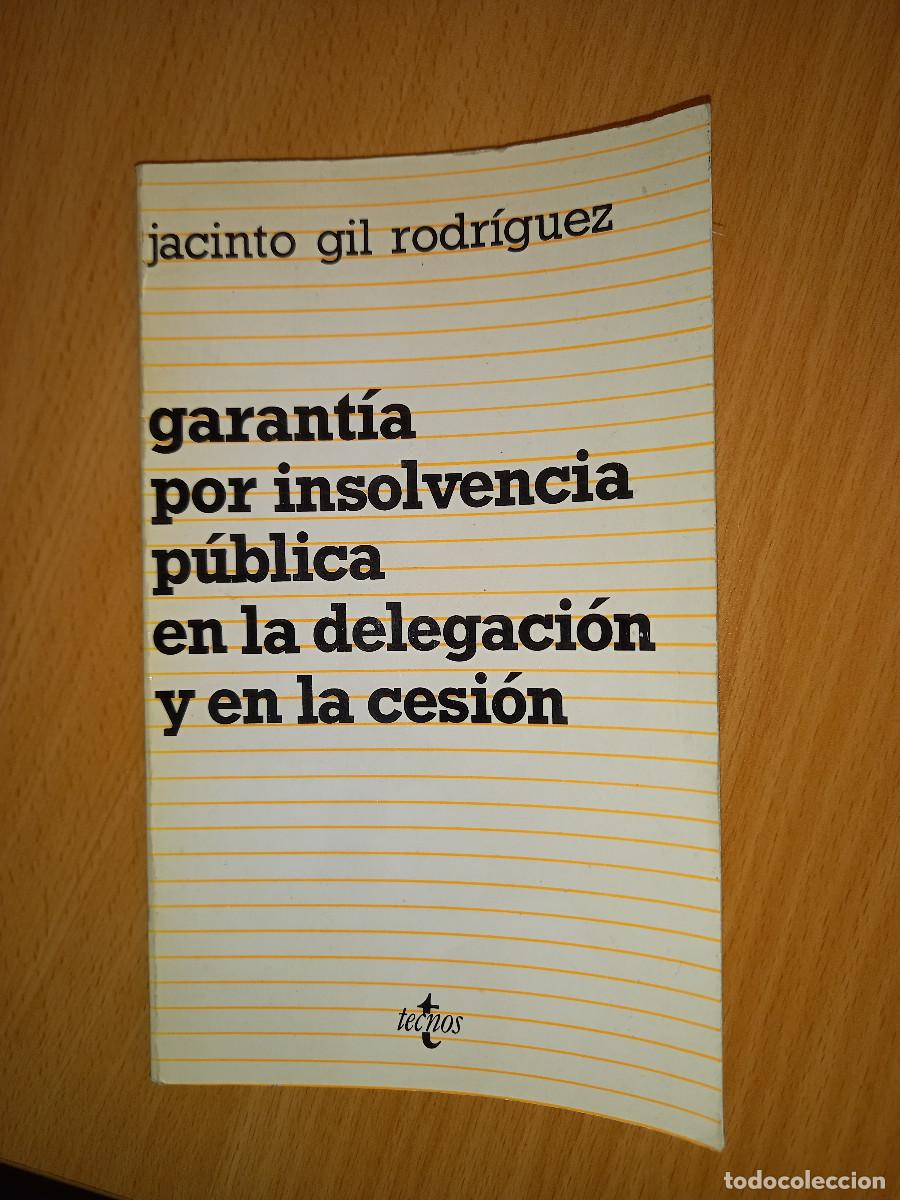 Libros de segunda mano: GIL RODRIGUEZ, GARANTIA POR LA INSOLVENCIA EN LA DELEGACION Y EN LA CESION