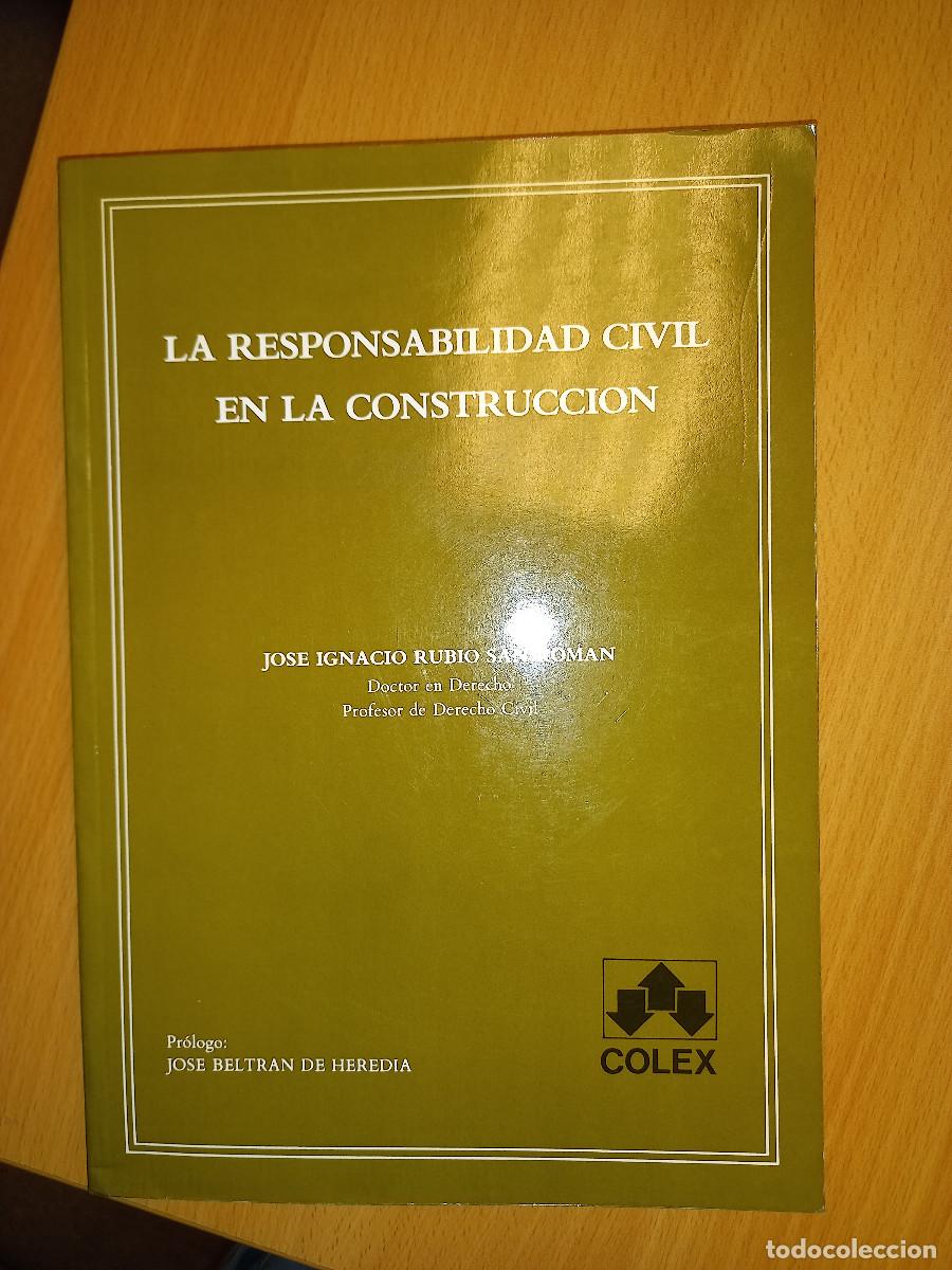 Gebrauchte B&uuml;cher: RUBIO SAN ROMAN, LA RESPONSABILIDAD CIVIL EN LA CONSTRUCCION