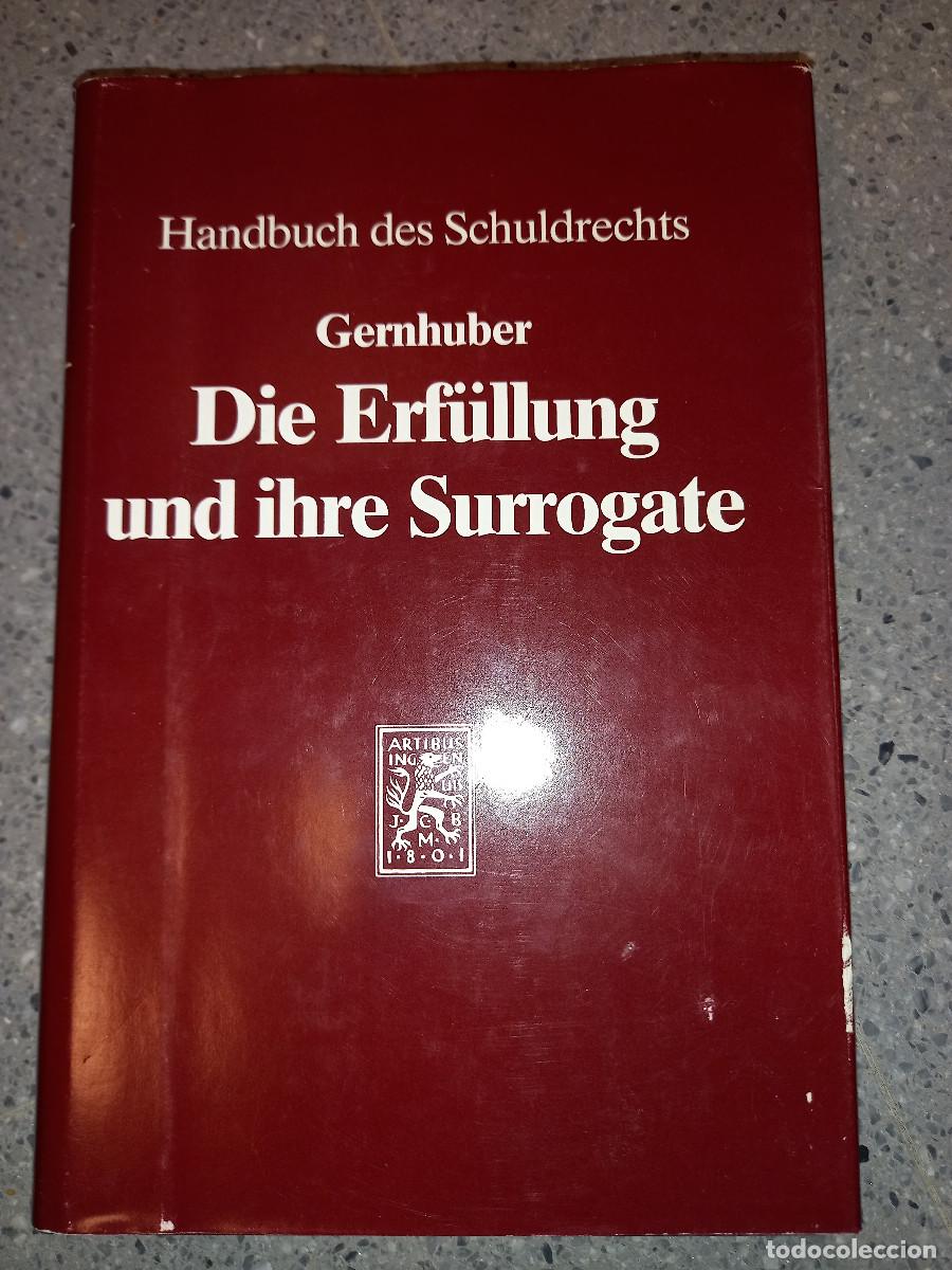 Libri di seconda mano: GERNHUBER, DER ERF&Uuml;LLUNG UND IHRE SURROGATE