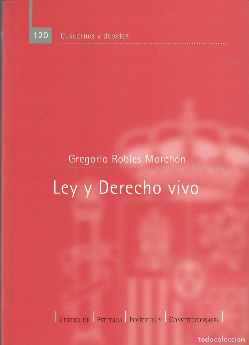 Libros de segunda mano: LEY Y DERECHO VIVO / GREGORIO ROBLES - Foto 1