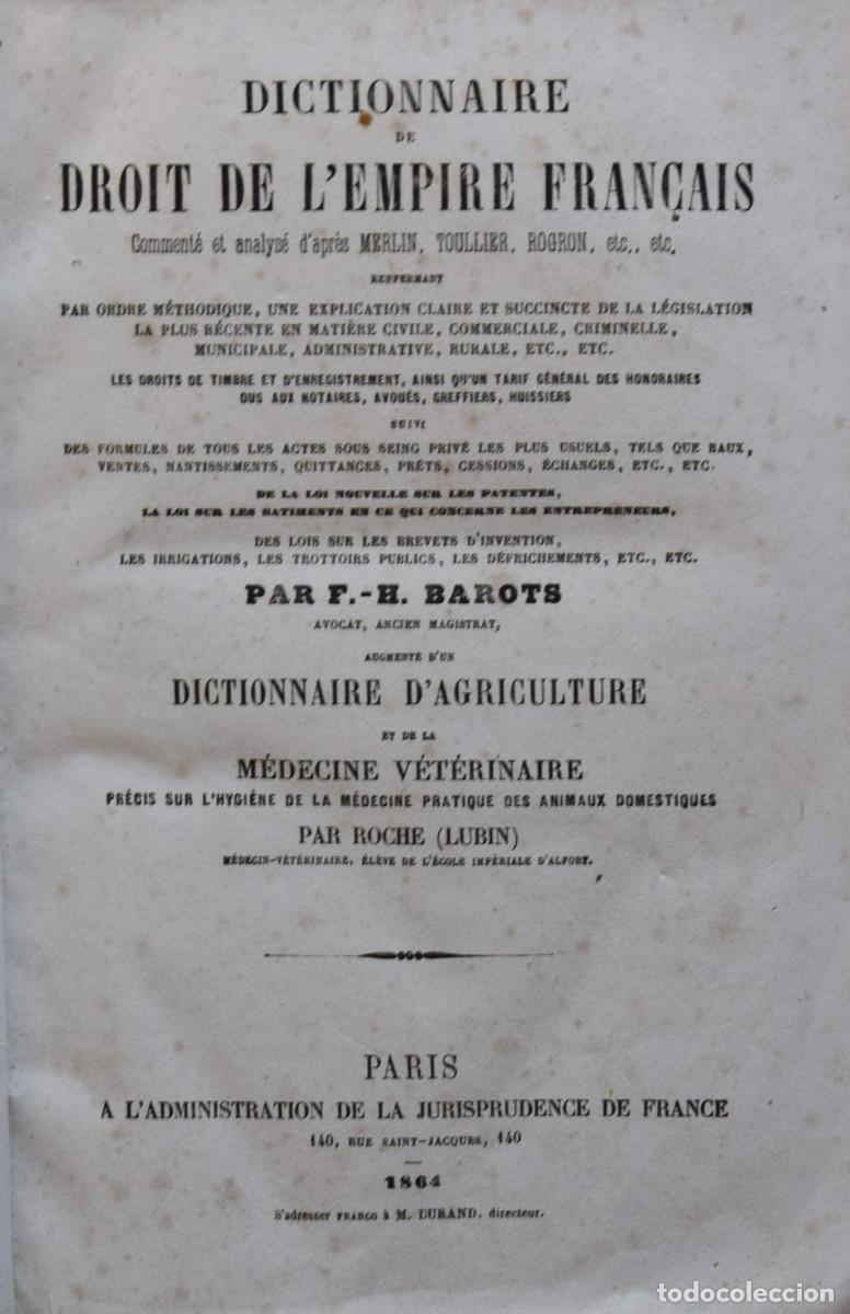 Libri di seconda mano: DICTIONNAIRE DROIT DE L'EMPIRE FRAN&Ccedil;AIS... - F. H. BAROTS