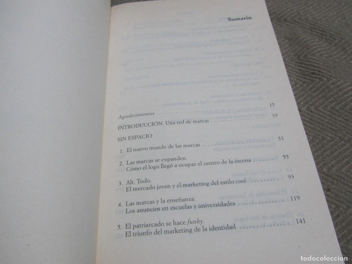 Libros de segunda mano: NO LOGO, LIBRO DE NAOMI KLEIN, EL PODER DE LAS MARCAS, EDITORIAL PAIDOS 2005. - Foto 5