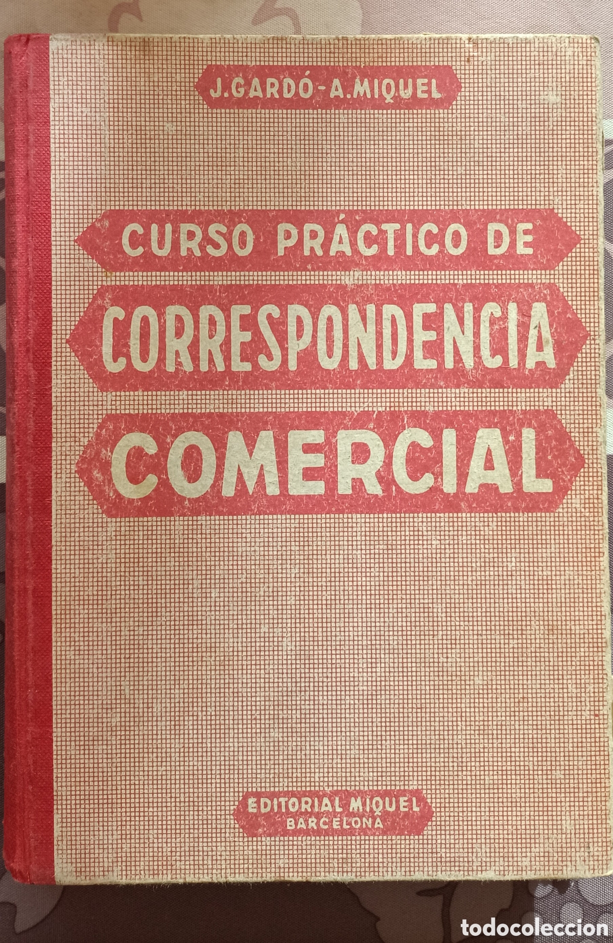 Libros de segunda mano: Libro Curso pr&aacute;ctico de correspondencia comercial - Foto 1