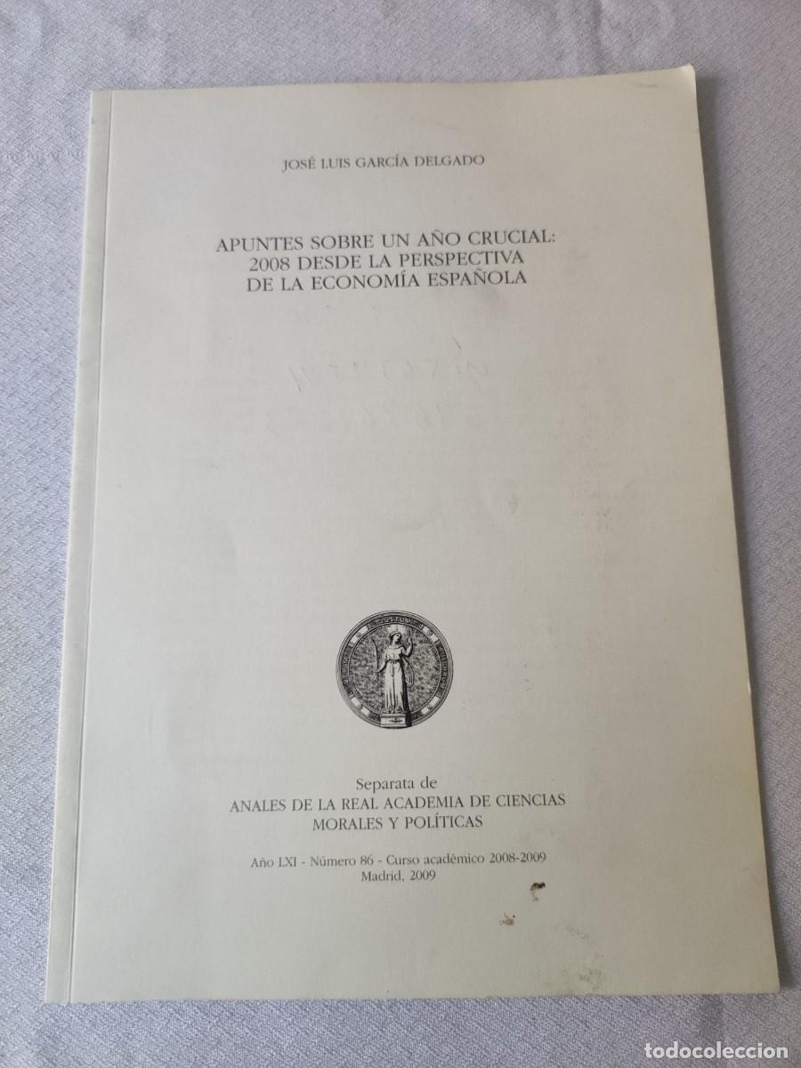 Second hand books: Apuntes sobre un a&ntilde;o crucial 2008 desde la perspectiva de la econom&iacute;a espa&ntilde;ola